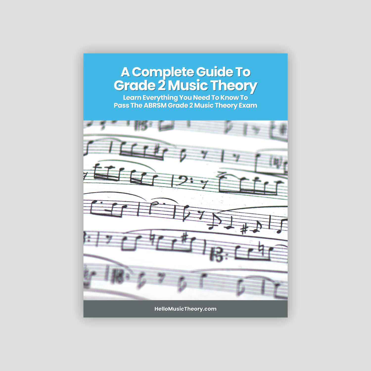 A Complete Guide To Grade 2 Music Theory