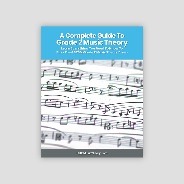 A Complete Guide To Grade 2 Music Theory